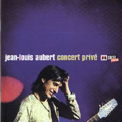 Jean-Louis Aubert : Concert Privé
